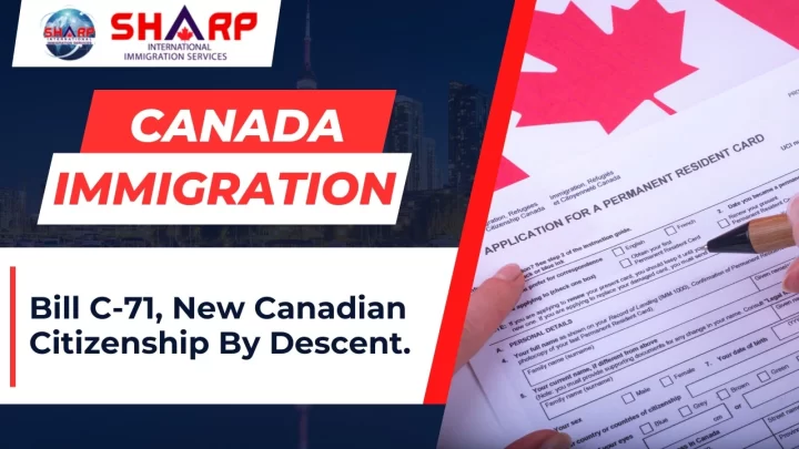 canadian citizenship, canada pr, canada visa, siis, sharp immigration , family visa, canada travel. marc miller, canada immigraiton news