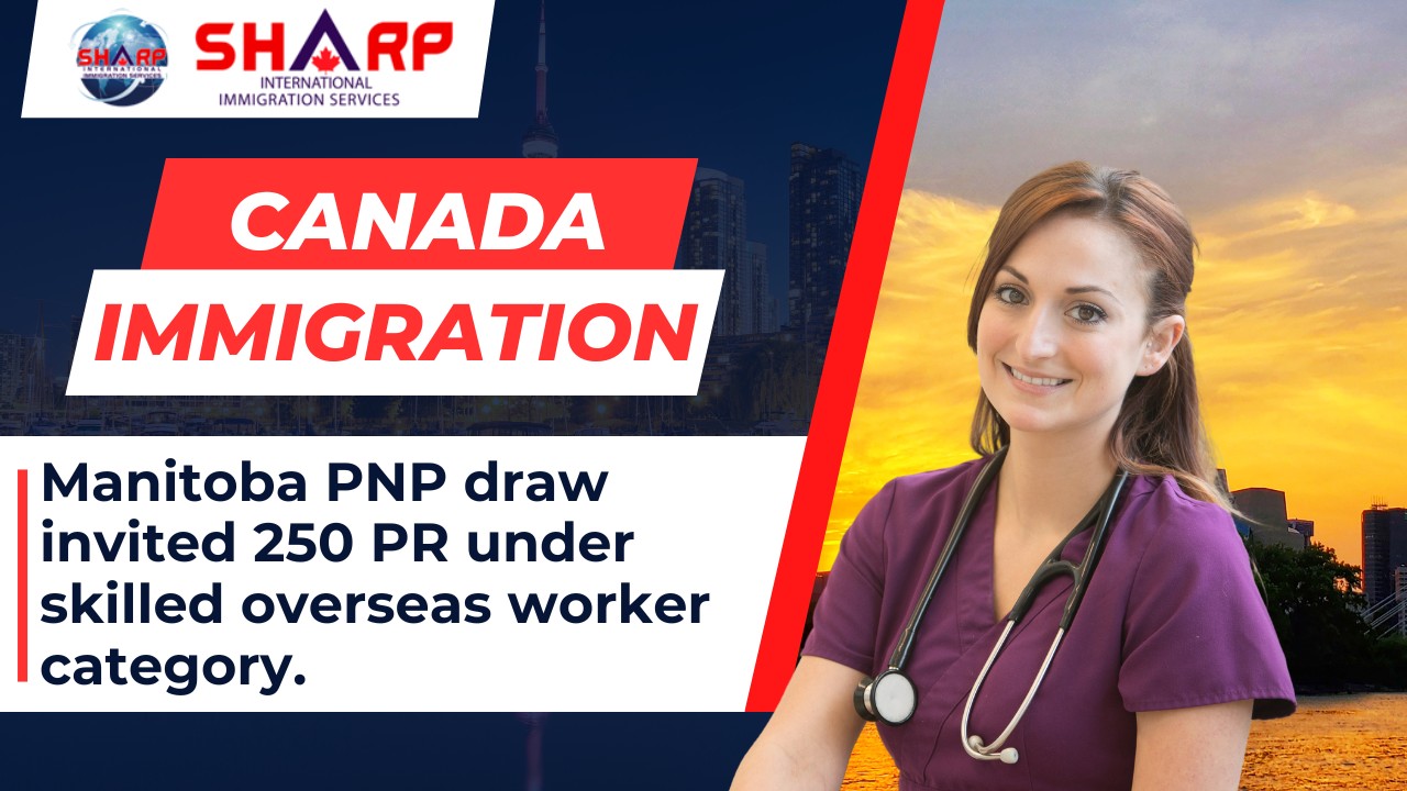 manitoba pnp draw, canada visa, canada pr options, work visa as nurse, skilled oversesa worker, low crs category