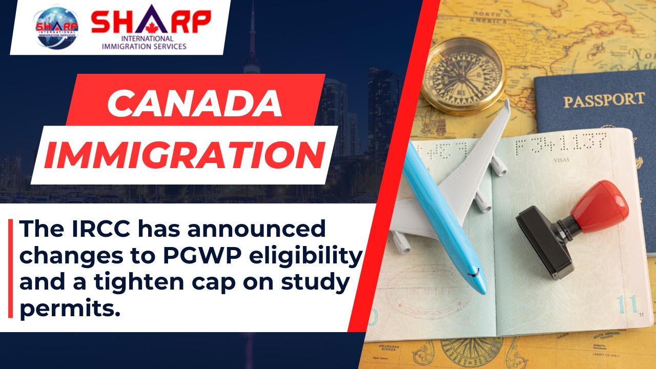 PGWP new rule, canada immigration, new changes in study permit, canada visa, siis, sharp immigration, india